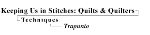 Techniques:Trapunto