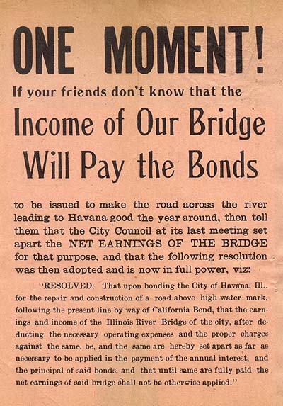 <b>Money for the Bridge</b>.  A bill sent out at Havana promising that a new bridge will be paid for by bonds, circa 1903.