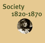Society: 1820-1870